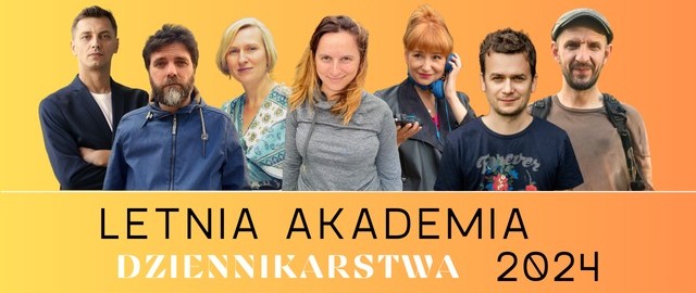 Letnia Akademia Dziennikarstwa 2024