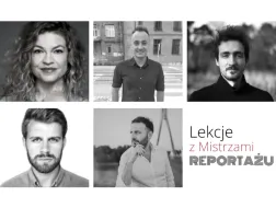 Lekcje z Mistrzami Reportażu 2022