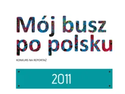 Konkurs na Reportaż 2011