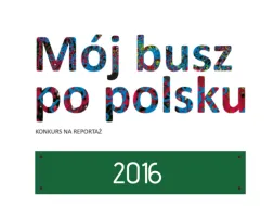 Konkurs na Reportaż 2016