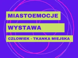Wystawa Miastoemocje