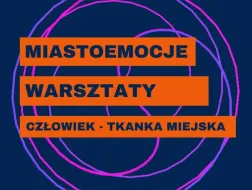 Miastoemocje. Warsztaty