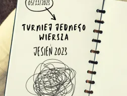 Turniej Jednego Wiersza – Jesień 2023
