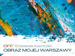 Obraz mojej Warszawy 2021