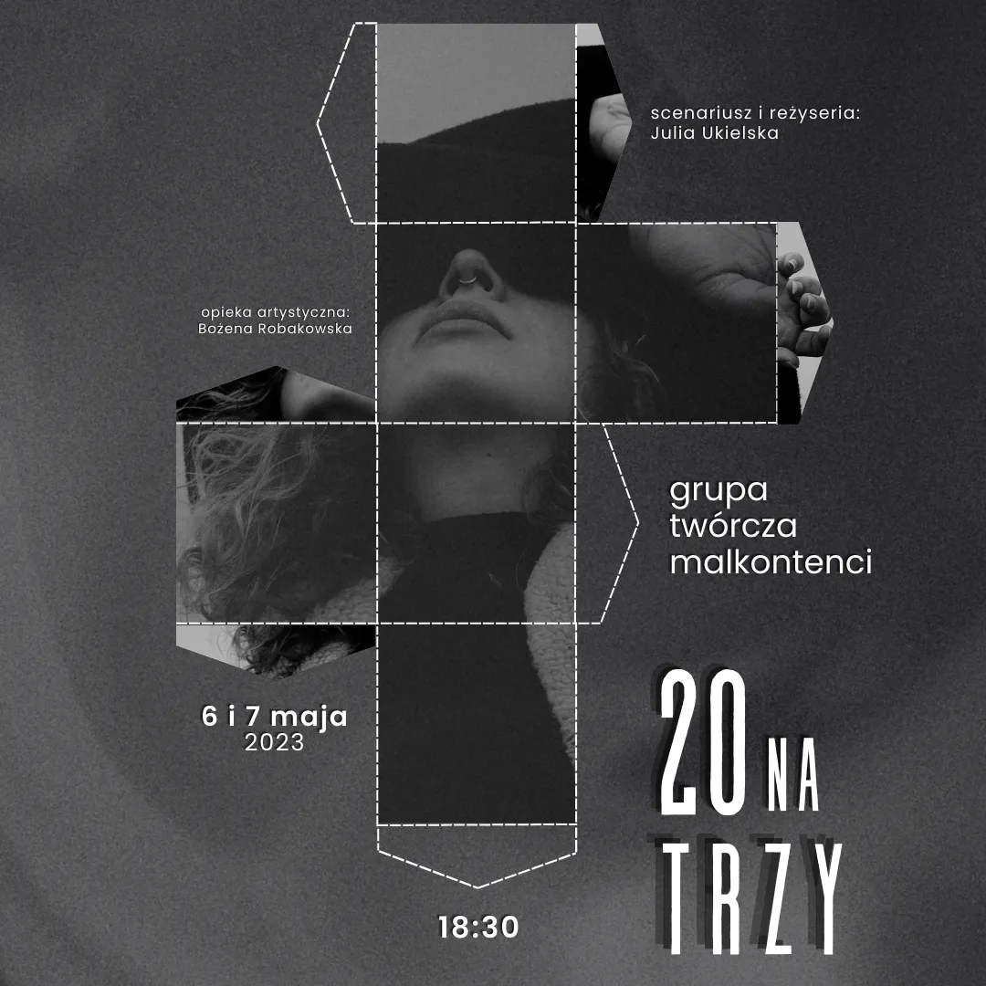 Grupa Twórcza Malkontenci I 20 na 3 I 11 maja