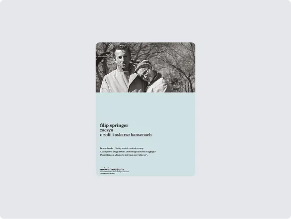 Filip Springer, Zaczyn. O Zofii i Oskarze Hansenach, wyd. Karakter i Muzeum Sztuki Nowoczesnej w Warszawie, Kraków – Warszawa