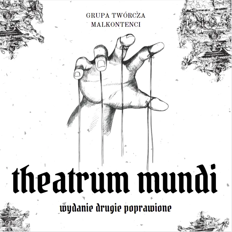 Grupa twórcza Malkontenci: premiera spektaklu