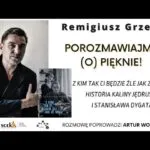 Remigiusz Grzela – Z kim tak ci będzie źle jak ze mną? Historia Kaliny Jędrusik i Stanisława Dygata