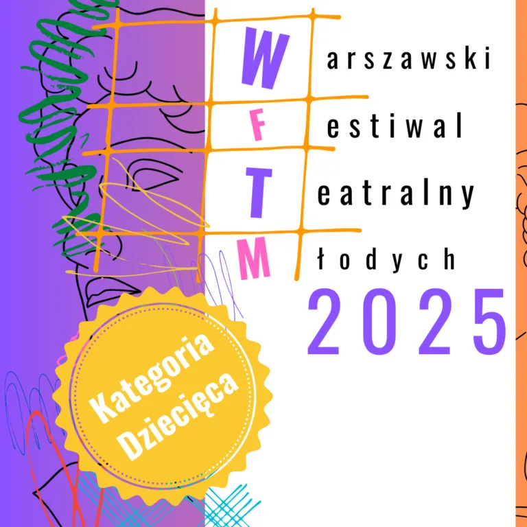 Warszawski Festiwal Teatralny Młodych kategoria dziecięca