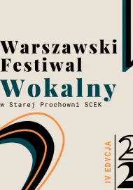 IV Warszawski Festiwal Wokalny 2022