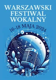 VI Warszawski Festiwal Wokalny 2024