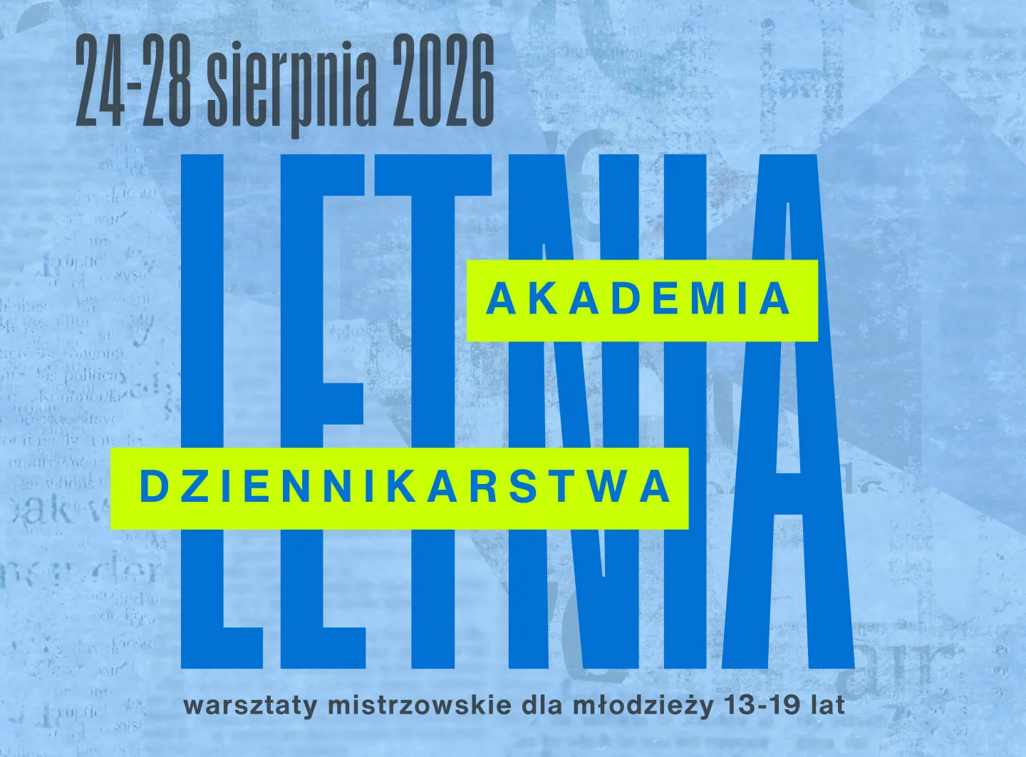 Letnia Akademia Dziennikarstwa 2026 